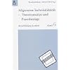 Allgemeine Technikdidaktik - Theorieans�tze und Praxisbez�ge