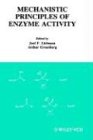 Molecular Structure and Energetics, Mechanistic Principles of Enzyme Activity (Molecular Structure & Energetics)