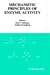 Molecular Structure and Energetics, Mechanistic Principles of Enzyme Activity (Molecular Structure & Energetics)