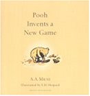 Pooh Invents a New Game (Winnie the Pooh Chapter Books)