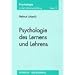 Psychologie des Lernens und Lehrens