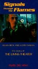 Living Theater: Signals Through the Flames [VHS]