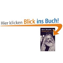 Der Kampf geht weiter!: Sch�nen Gru�, Gottes Segen und Rot Front / Nicht weggeschmissene Briefe