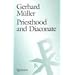 Priesthood and Diaconate: The Recipient of the Sacrament of Holy Orders from the Perspective of Creation Theology and Christology