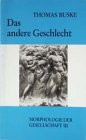 Produkt-Bild: Morphologie der Gesellschaft / Das andere Geschlecht: BD III