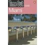"Time Out" Guide to Miami ("Time Out" Guides)