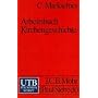 Arbeitsbuch Kirchengeschichte (Uni-Taschenb�cher M)