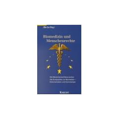 Biomedizin und Menschenrechte: Die Menschenrechtskonvention des Europarates zur Biomedizin. Dokumentation und Kommentare