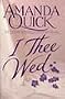 I Thee Wed
