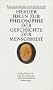 Werke. 10 in 11 B�nden: Band 6: Ideen zur Philosophie der Geschichte der Menschheit: Bd. 6
