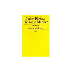 Die toten M�nner: Novelle (edition suhrkamp)