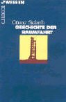 Geschichte der Raumfahrt - G�nter Siefarth