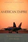 Produkt-Bild: American Empire: The Realities and Consequences of U.S. Diplomacy