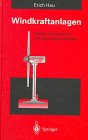 Produkt-Bild: Windkraftanlagen. Grundlagen, Technik, Einsatz, Wirtschaftlichkeit