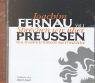 Sprechen wir &uuml;ber Preu&szlig;en 1 - CD: Von Friedrich Wilhelm bis Friedrich II - Joachim Fernau