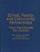 School, Family, and Community Partnerships: Your Handbook for Action
