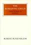 The Romantic Child: From Runge to Sendak (Walter Neurath Memorial Lectures)