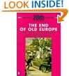 The End of Old Europe: the Causes of the First World War, 1914-18 (Longman Twentieth Century History Series)