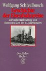 Produkt-Bild: Geschichte der Eisenbahnreise. Zur Industrialisierung von Raum und Zeit im 19. Jahrhundert