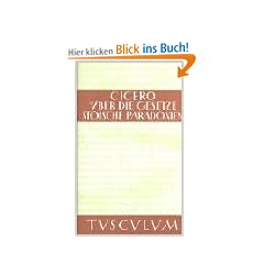 �ber die Gesetze / Stoische Paradoxien (Sammlung Tusculum)