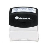 UNV10052 - Universal Pre-Inked ENTERED Message Stamp