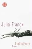 Liebediener - Julia Franck