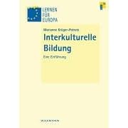 Interkulturelle Bildung. Eine Einführung (Taschenbuch)