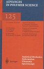 Books : Statistical Mechanics - Deformation - Ultrasonic Spectroscopy (Advances in Polymer Science)