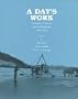 A Day's Work: A Sampler of Historic Maine Photographs, 1860-1920