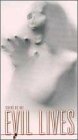 Evil Lives [VHS]