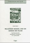 Produkt-Bild: Religi&ouml;ser Wandel und die Genese des Islam