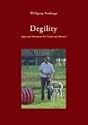 Degility: Spass und Abenteuer für Hund und Mensch