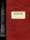Building the Empire State: With Essays by Carol Willis and Donald Friedman (Norton Book for Architects and Designers)