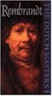 Dutch Masters: Rembrandt