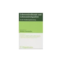 Lebensmittelkunde und Lebensmittelqualit�t in der Ern�hrungsberatung