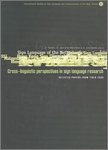 Cross-Linguistic Perspectives in Sign Language Research: Select Papers from TISLR 2000 (International Studies on Sigh Language and the Communication of the Deaf   Vol. 41)