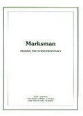 Marksman: Trading the Turns Profitably