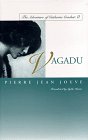 Vagadu: The Adventure of Catherine Crachat: II (Adventure of Catherine Crachat Pierre Jean Jouve, 2)