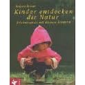 Kinder entdecken die Natur (Taschenbuch)