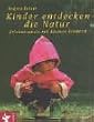 Kinder entdecken die Natur
