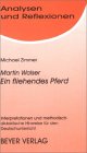 Analysen und Reflexionen, Bd.86, Martin Walser 'Ein fliehendes Pferd': Interpretationen und Materialien - Martin Walser