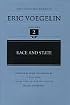 Race and State (The Collected Works of Eric Voegelin, Volume 2)