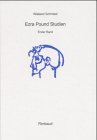 Ezra Pound Studien: BD I
