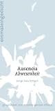 Produkt-Bild: Ausencia / Abwesenheit: einmaleingedicht