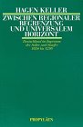 Produkt-Bild: Zwischen regionaler Begrenzung und universalem Horizont