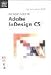 Der Smart Guide zu Adobe InDesign CS.