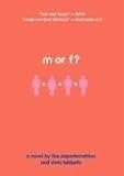 M or F?