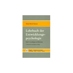 Lehrbuch der Entwicklungspsychologie, in 2 Bdn., Bd.1, Grundlagen und Methoden