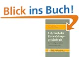 Lehrbuch der Entwicklungspsychologie, in 2 Bdn., Bd.1, Grundlagen und Methoden
