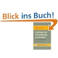 Lehrbuch der Entwicklungspsychologie, in 2 Bdn., Bd.1, Grundlagen und Methoden